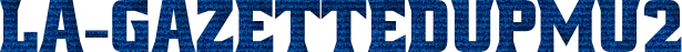 la gazettedupmu2